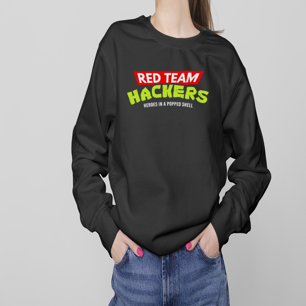 Red team hackers heroes in a popped shell shirt 4 Sweaters