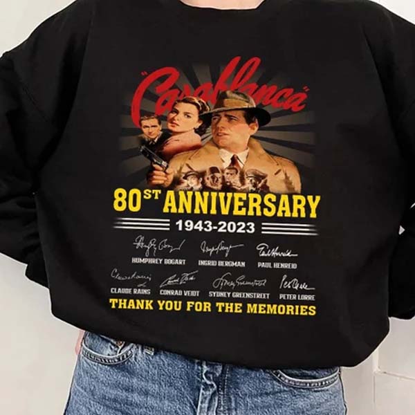 Casablanca 1943 Movie Shirt, Casablanca 80st Anniversary Thank You For The Memories Shirt
