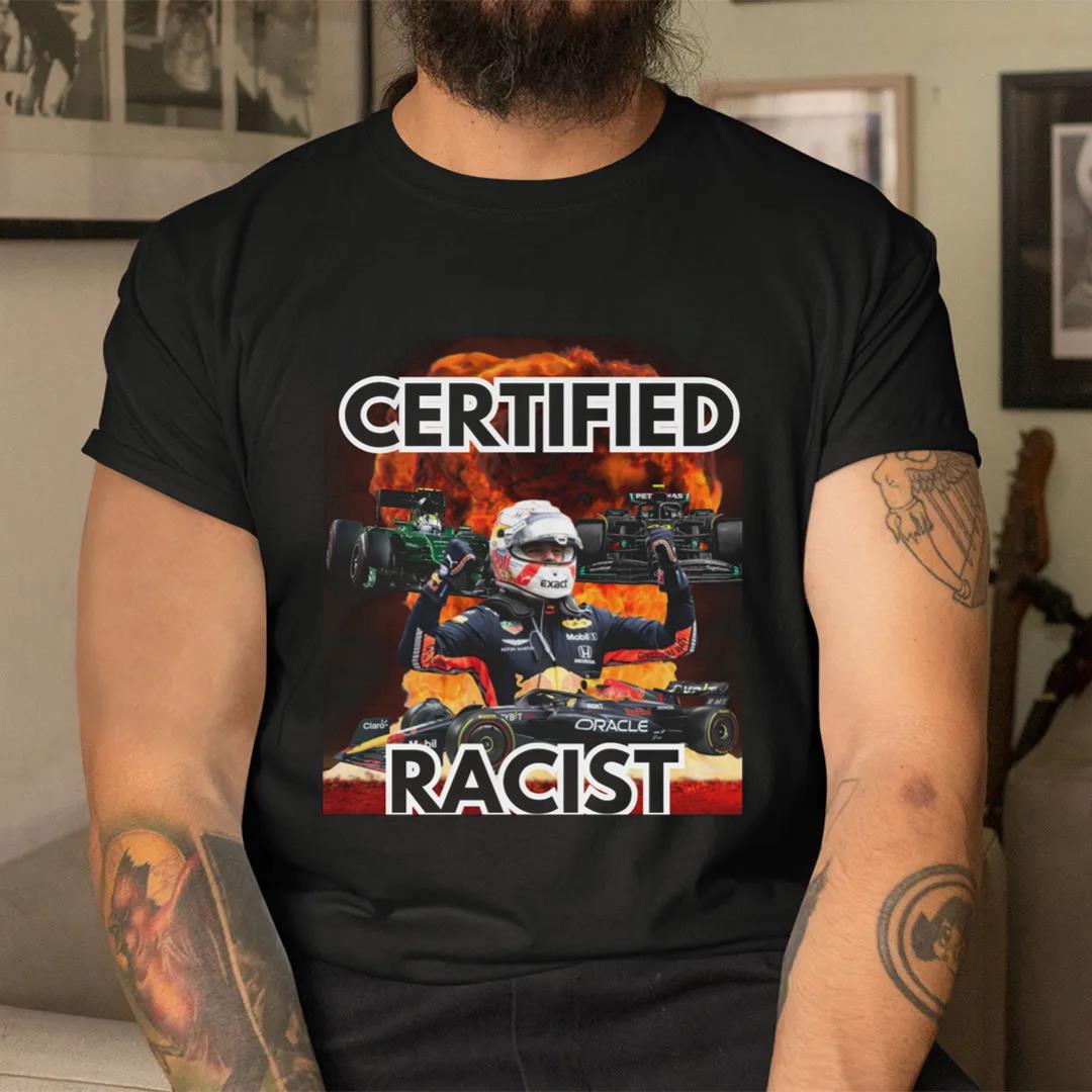 Certified Racist T-shirt