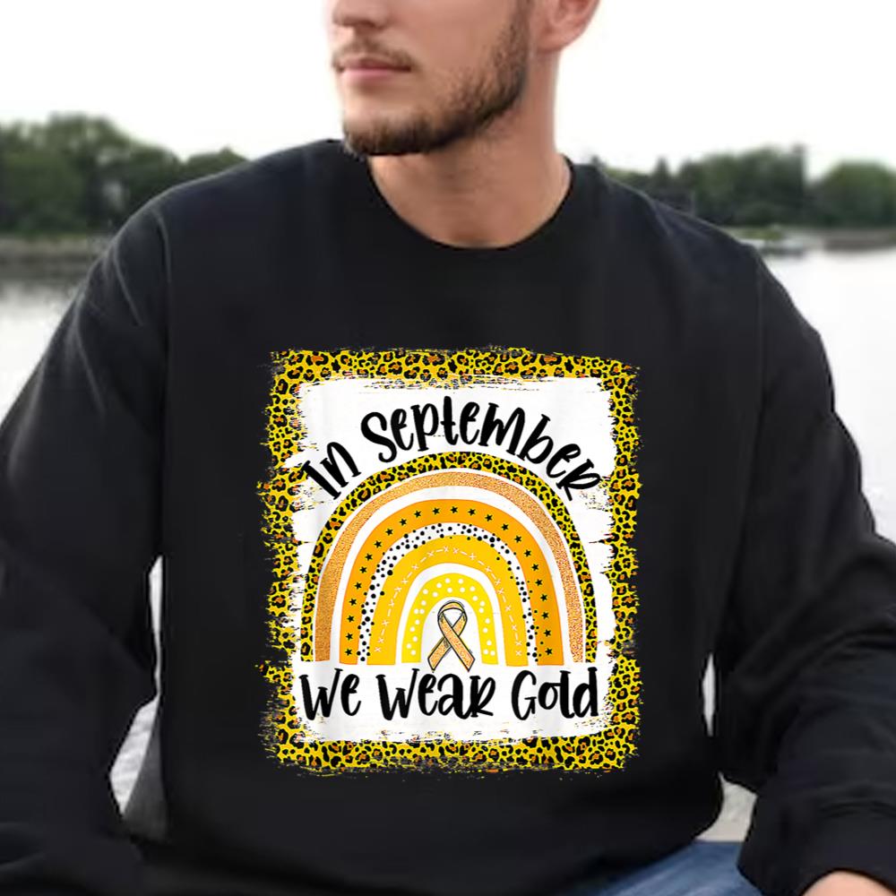 Childhood Cancer Awareness Shirt In September We Wear Gold Rainbow Awareness