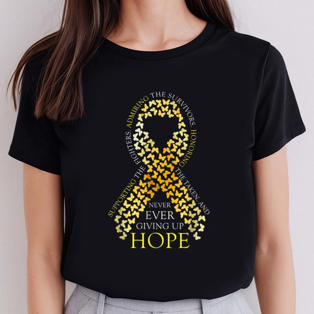Childhood Cancer Awareness Shirt Never Ever Giving Up Hope