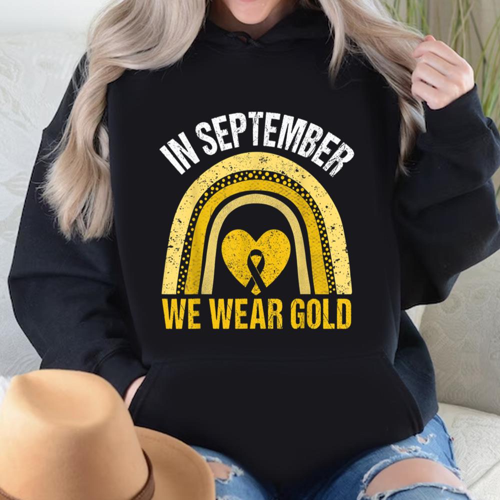 Childhood Cancer Awareness Shirt Rainbow In September We Wear Gold