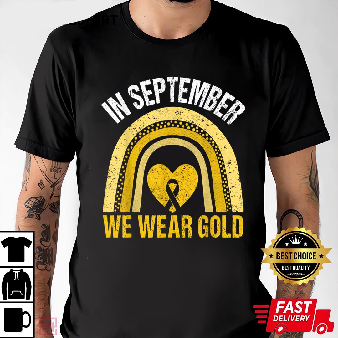 Childhood Cancer Awareness Shirt Rainbow In September We Wear Gold