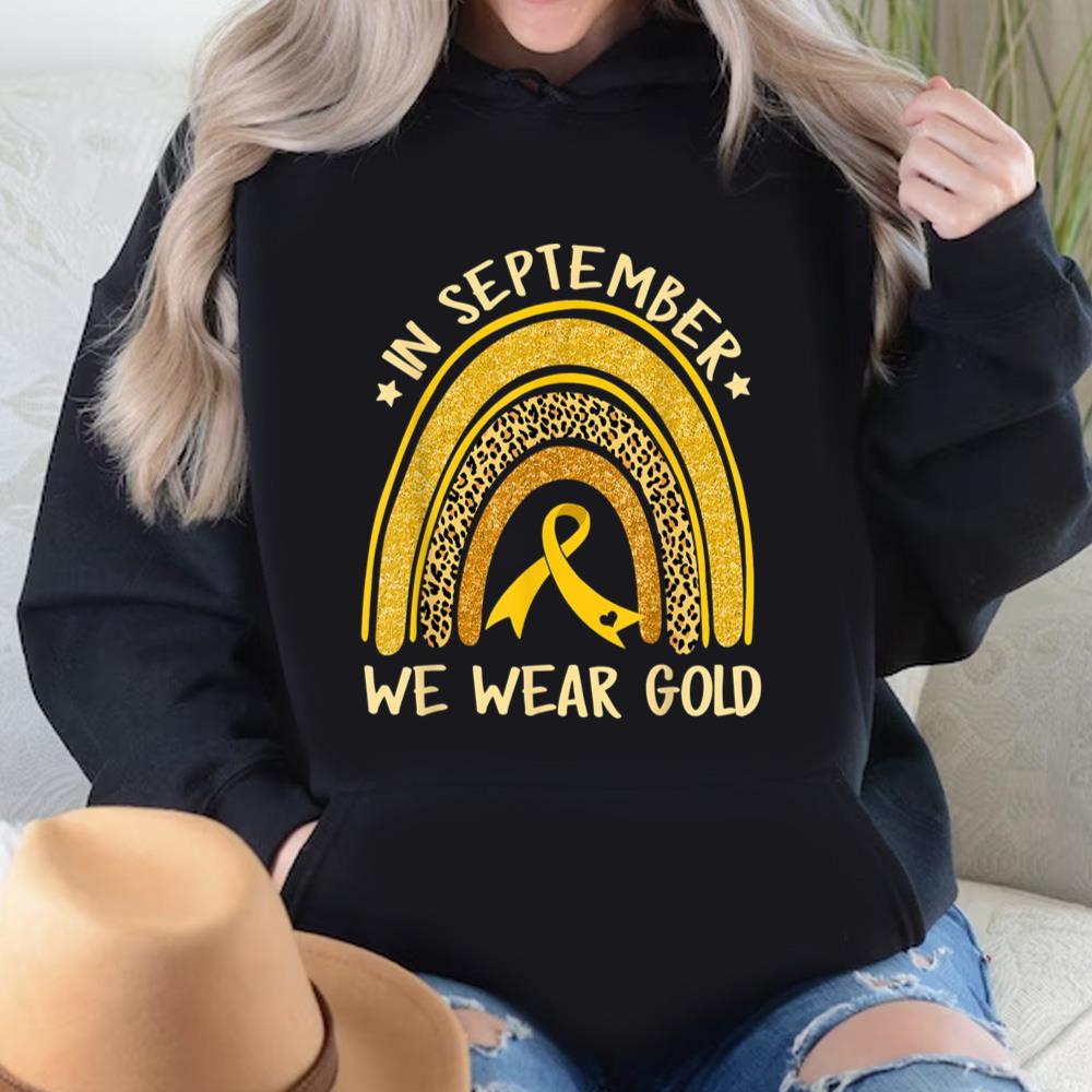 Childhood Cancer Awareness Shirts In September We Wear Gold Childhood Cancer Awareness Rainbow