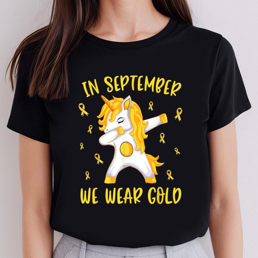 Childhood Cancer Awareness Shirts In September We Wear Gold Unicorn