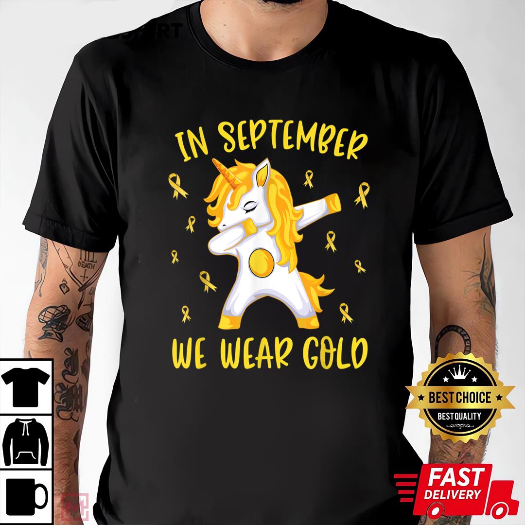 Childhood Cancer Awareness Shirts In September We Wear Gold Unicorn