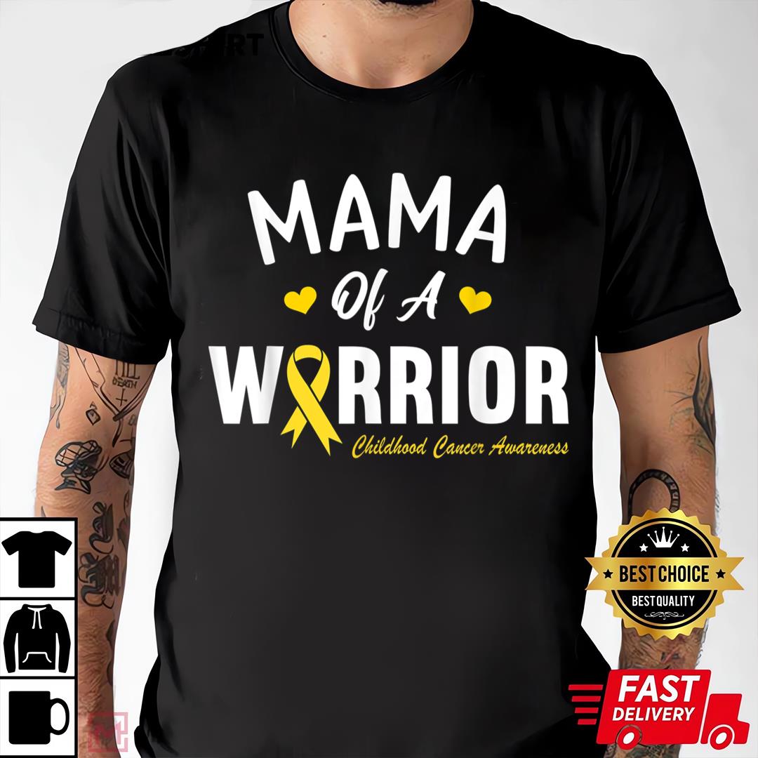 Childhood Cancer Awareness Shirts Mama Of A Warrior Hero Cute Heart