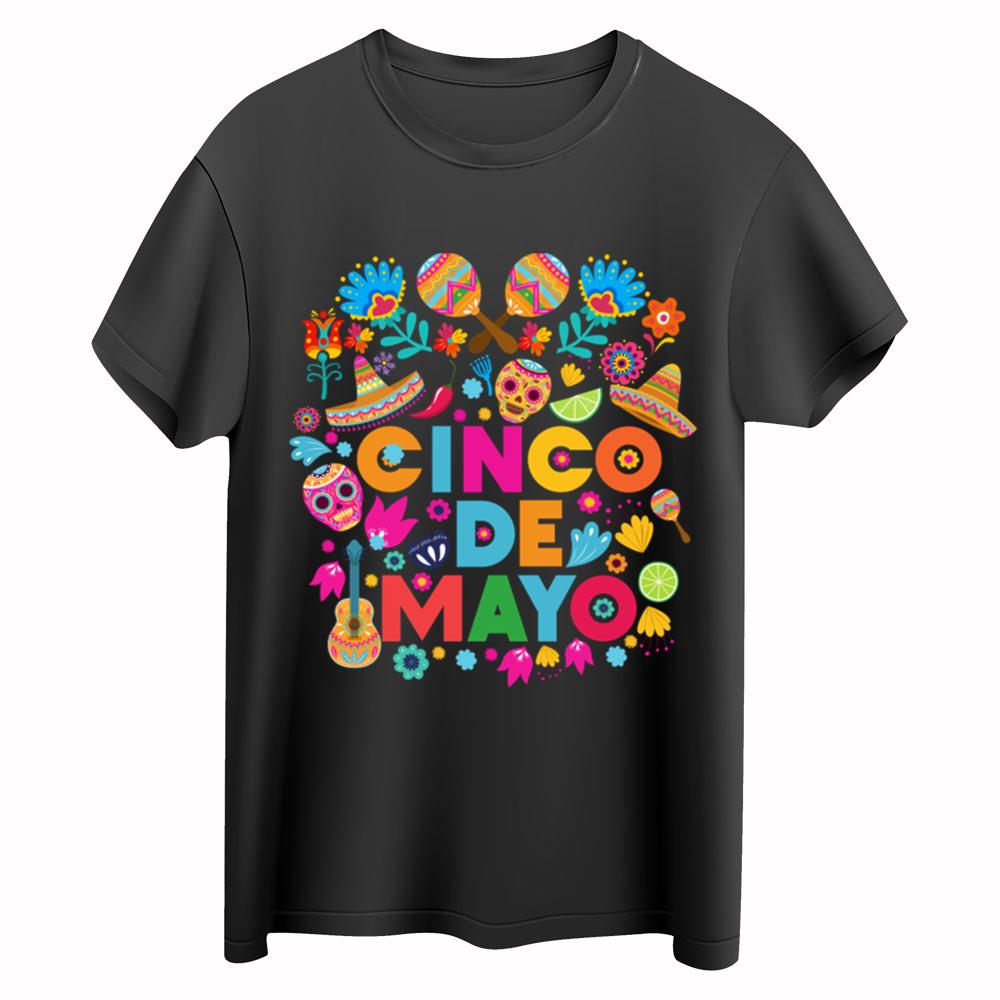 Cinco De Mayo Mexican Cinco De Mayo Tee Shirts