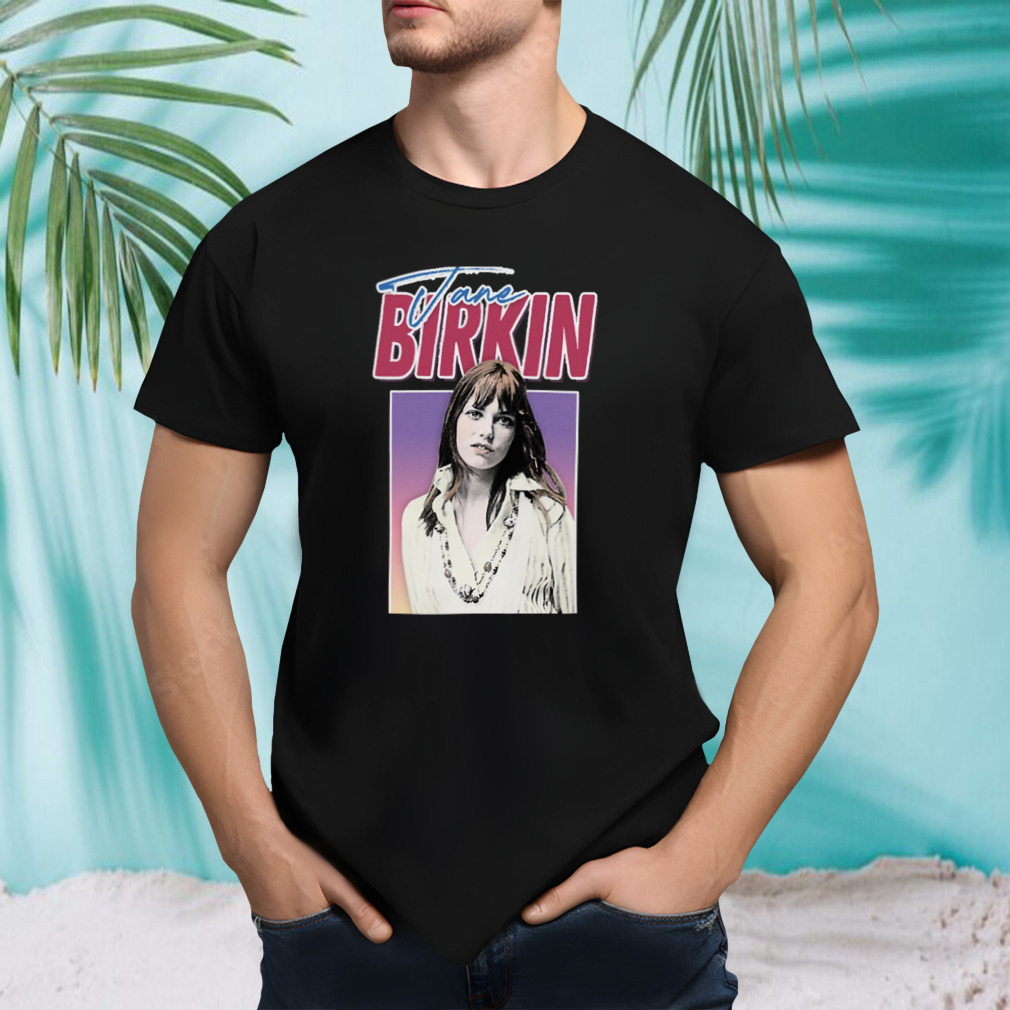 Design Rtro Francophile Classique Jane Birkin shirt