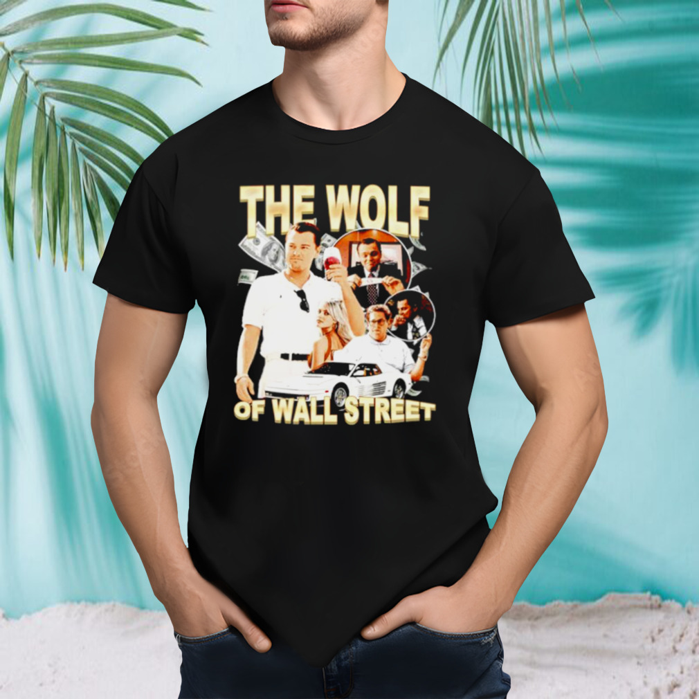 The Wolf of wall street shirt