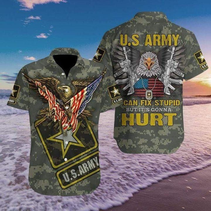 Us Army Can Fix Stupid But Its Gonna Hurt Unisex Hawaiian Shirts