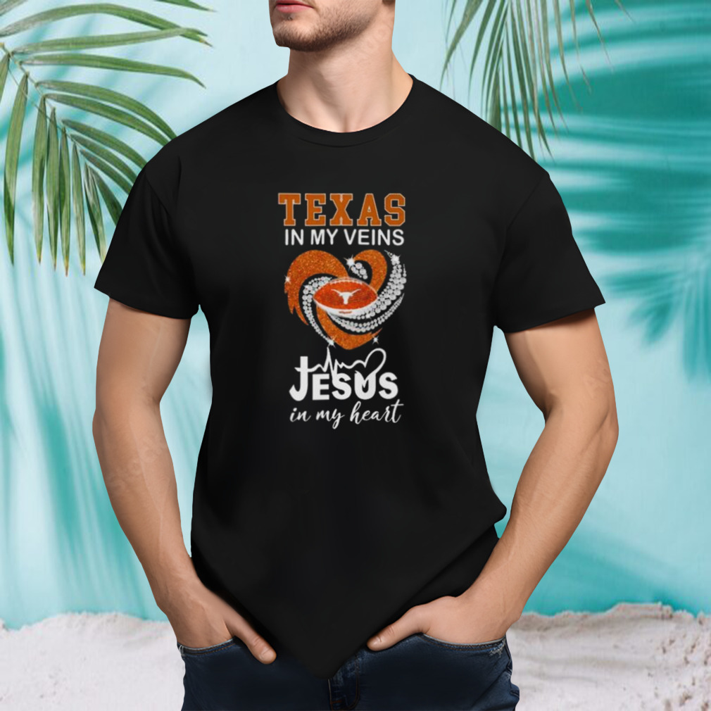Texas In My Veins Jesus In My Heart Diamond Shirt