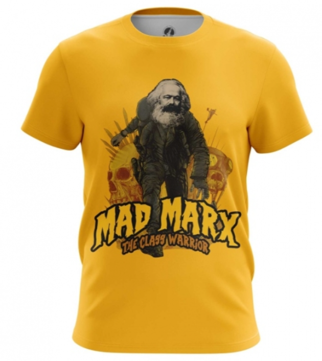 Karl Marx As Mad Max shirt