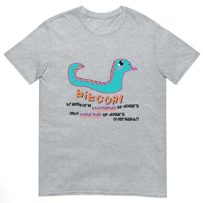Bitcoin Transform Thousands Of Dollars Into Hundreds Of Dollars Over Night shirt