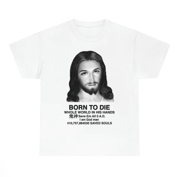 Born To Die For Your Sins shirt