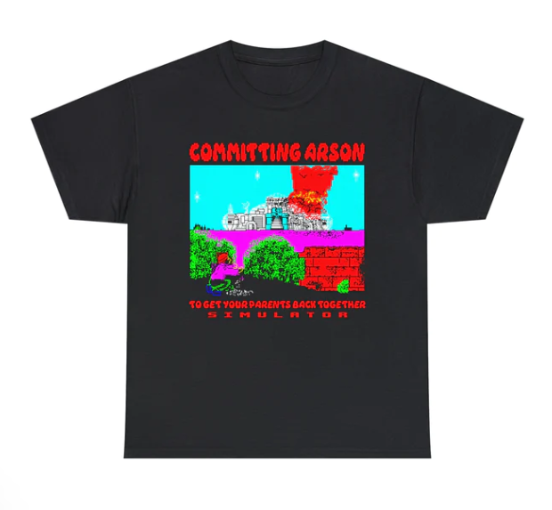 Committing Arson Simulator shirt