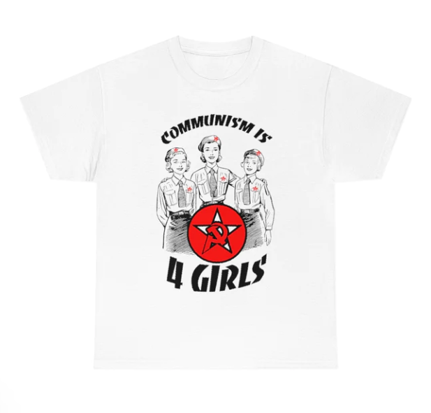 Communism is 4 girls shirt