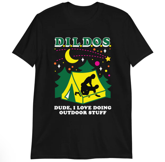 D.I.L.D.O.S. Dude I love doing outdoor stuff shirt