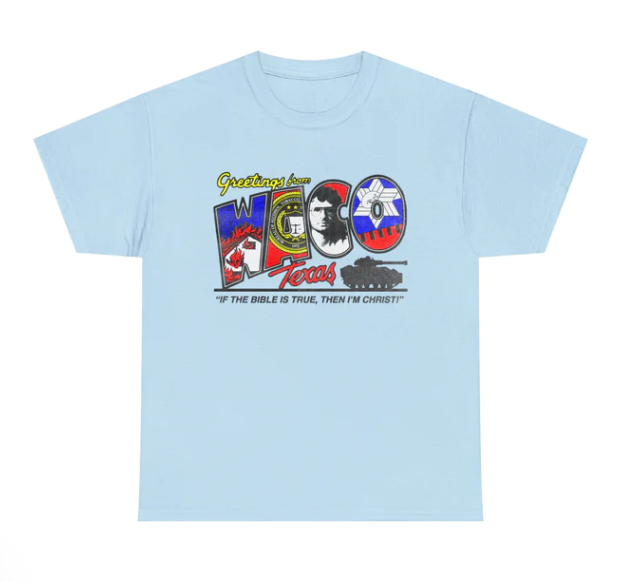 Greetings From Waco Branch Davidians shirt