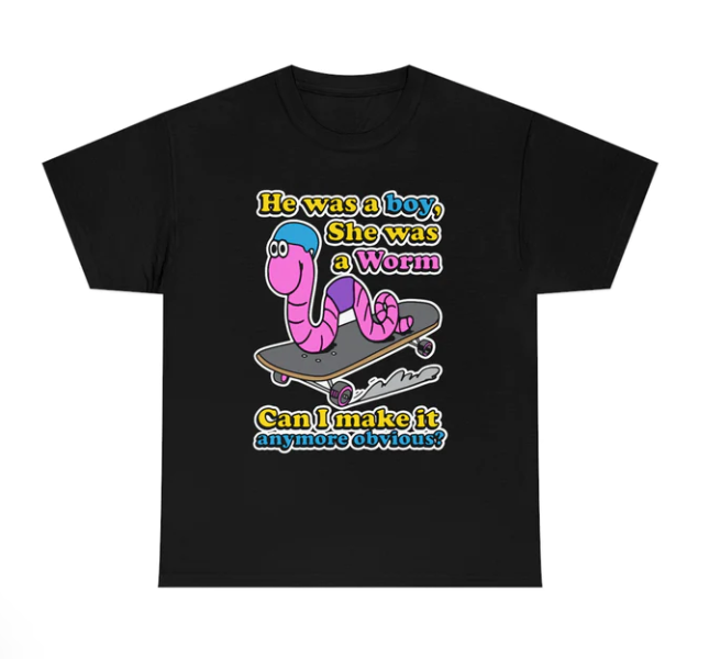 He Was A Boy She Was A Worm shirt