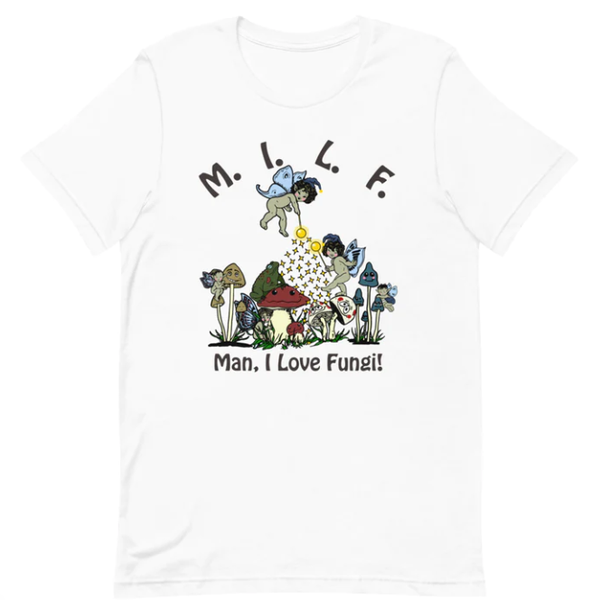 MILF Man I Love Fungi shirt