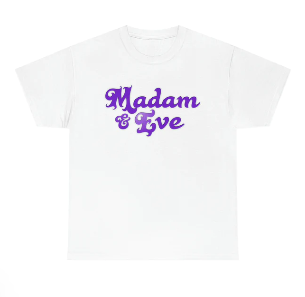 Madame and Eve shirt