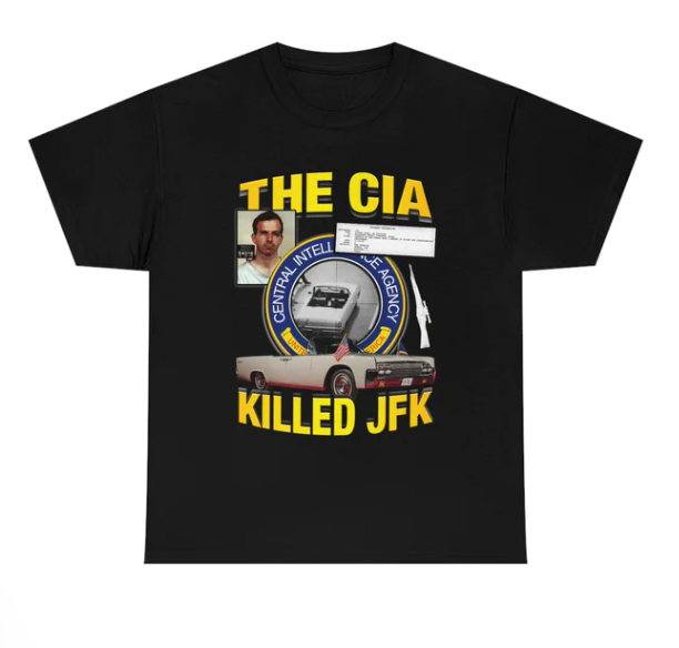 The C.I.A. Killed J.F.K shirt