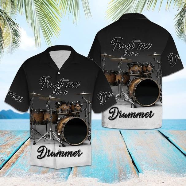 Drums Trust Me Hawaiian Shirt  Unisex  Adult  Hw5317