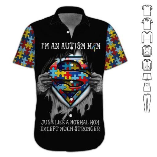 Im An Autism Mom Hawaiian Shirt  Unisex  Adult  Hw2912
