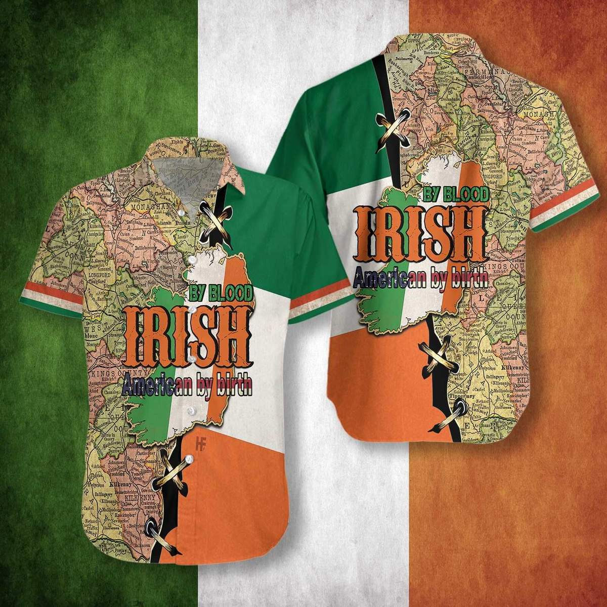 Irish By Blood American By Birth Hawaiian Shirt  Unisex  Adult  Hw2257