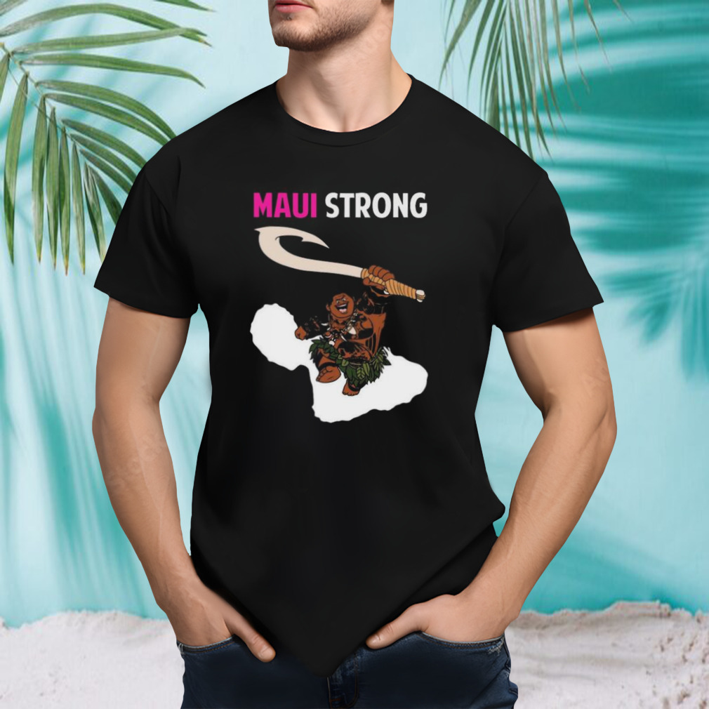 Maui Strong Shirt Save Maui Hawaii Community Foundation Maui Strong 2023 Shirt
