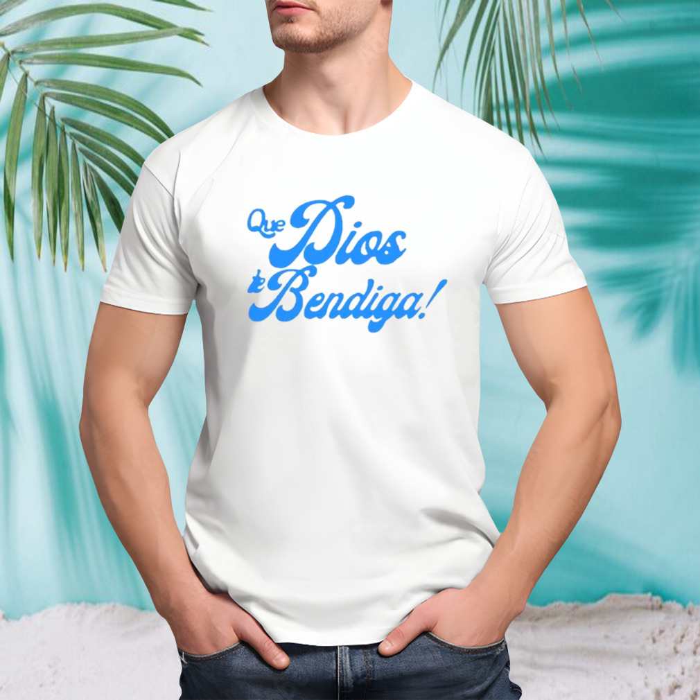 Que Dios Te Bendiga Shirt