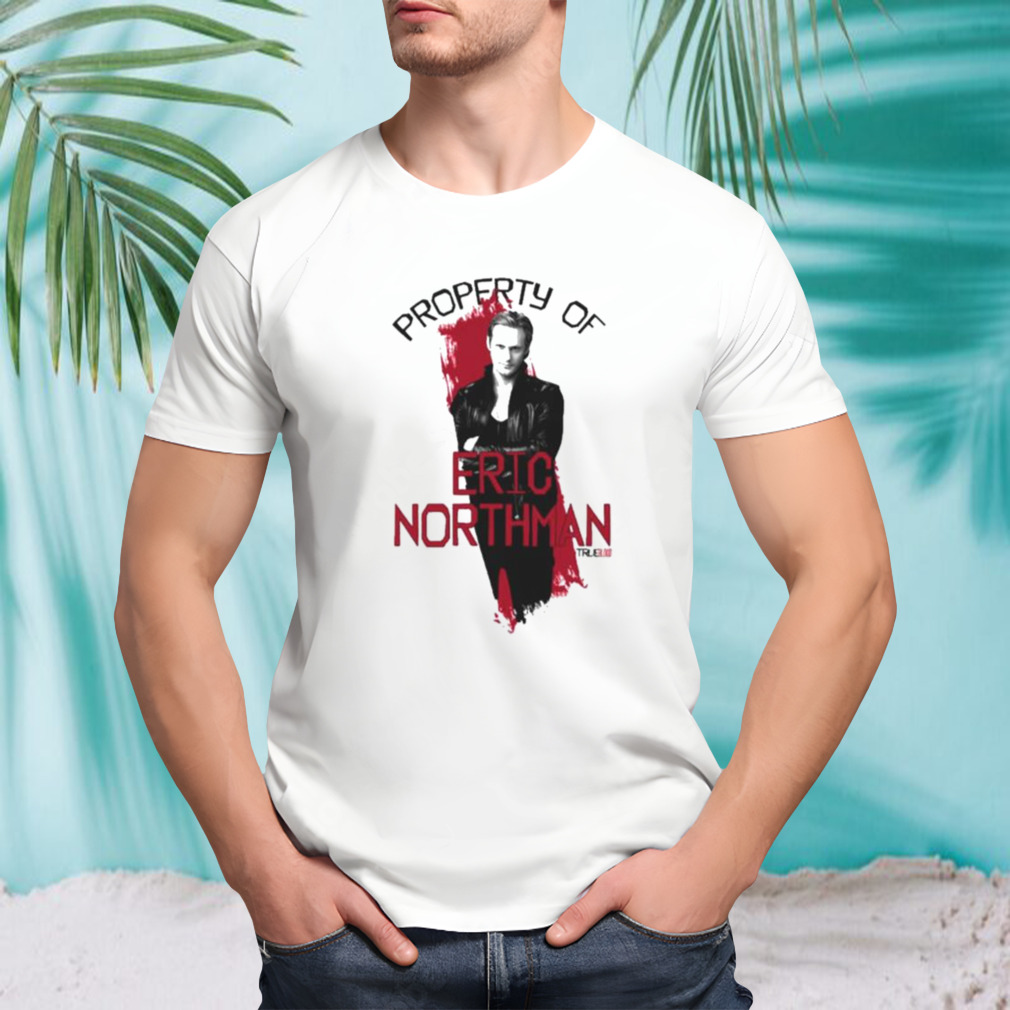 Property Of Eric Northman True Blood shirt