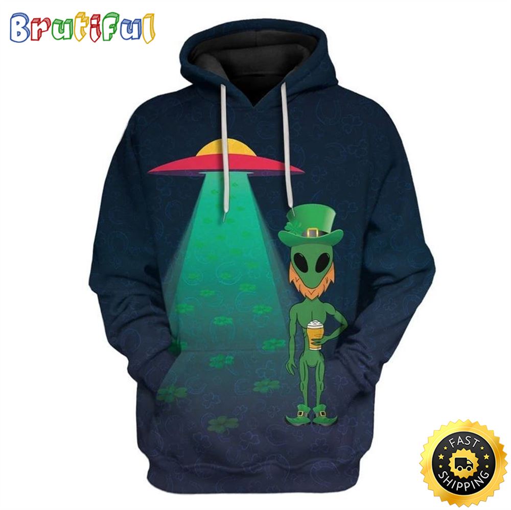 Alien St Patricks Day Happy Patrick_s Day 3d Hoodie All Over Print Shirt