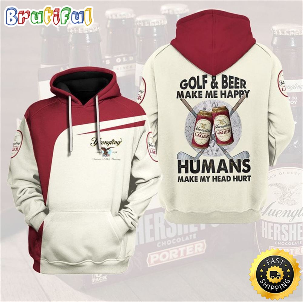 Beer Hoodie Yuengling Golf And Beer Make Me Happy Hoodie Amazing Beer