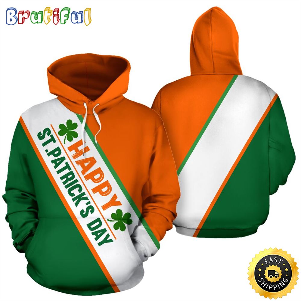 Happy Irish Full Hoodie Version 3 Irish St.Patricks Day All Over Print Shirt