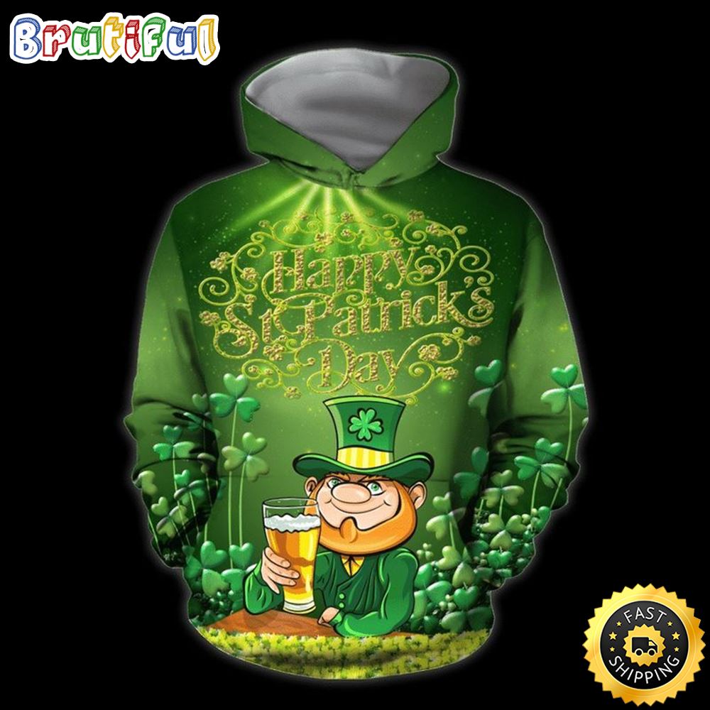 Happy St Patricks Day Irish Happy Patrick_s Day 3d Hoodie All Over Print Shirt