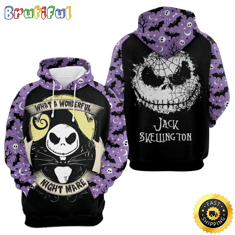 Jack Skellington What A Wonderful NightMare 3D Hoodie All Over Print Shirts