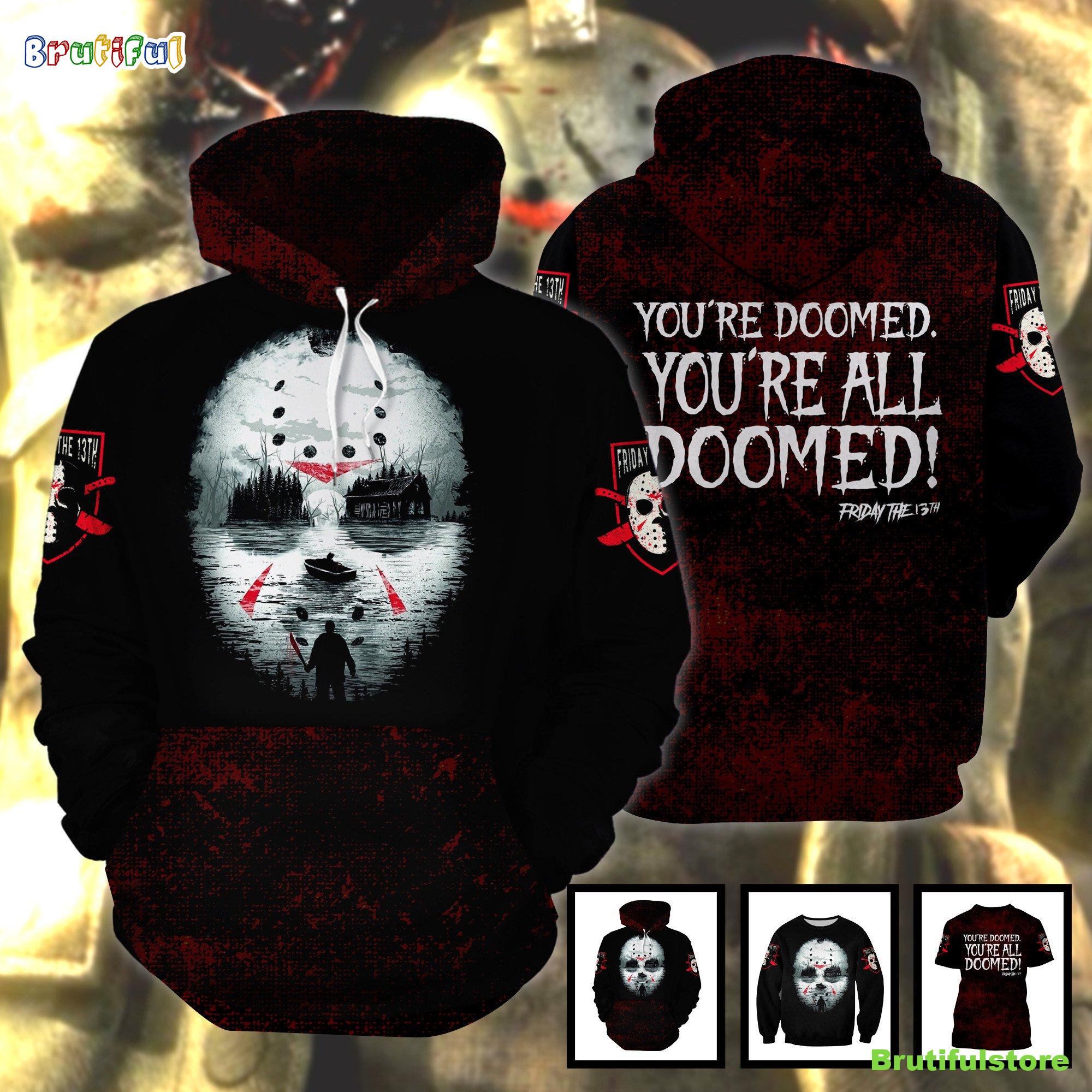 Jason Voorhees Mask Friday The 13th You_re Doomed Horror Movie Halloween All Over Print 3D Shirt Jason Voorhees Mask Friday The 13th You_re Doomed Horror Movie Halloween All Over Print 3D Shirt