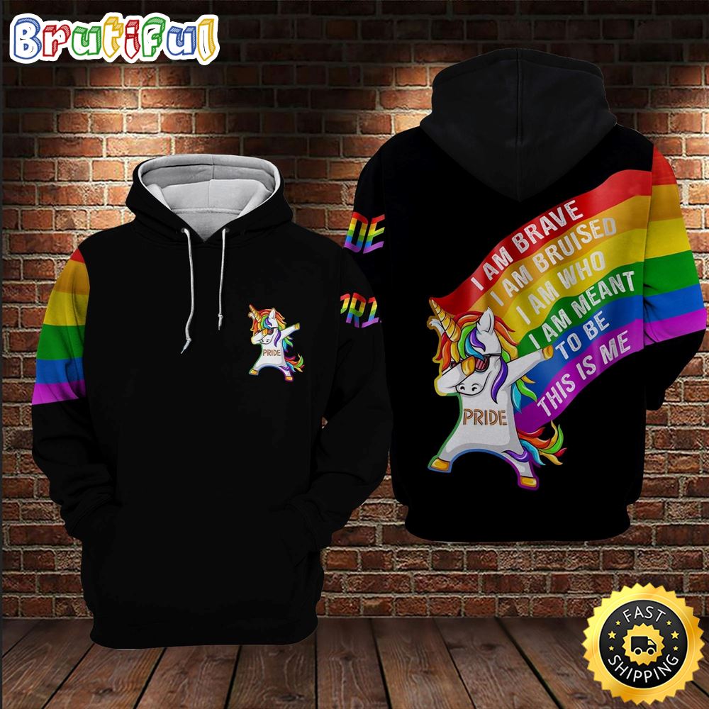 LGBT Pride And I Am Who I Meant To Be This Is Me Rainbow Hoodie 3D All Over Print Shirt