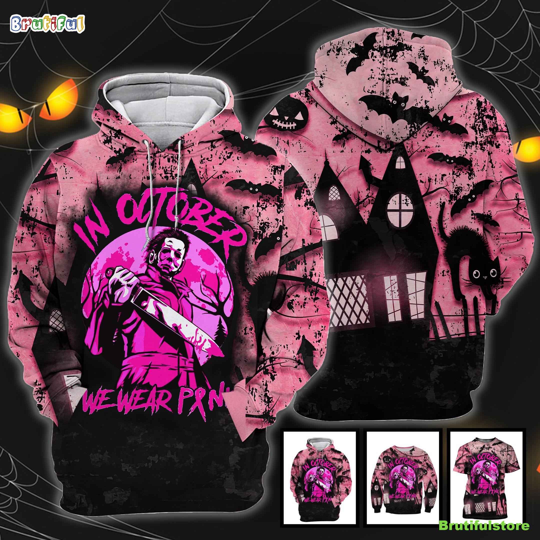 Michael Myers In October We Wear Pink Friday The 13th Horror Movie Halloween All Over Print 3D Shirt Michael Myers In October We Wear Pink Friday The 13th Horror Movie Halloween All Over Print 3D Shirt