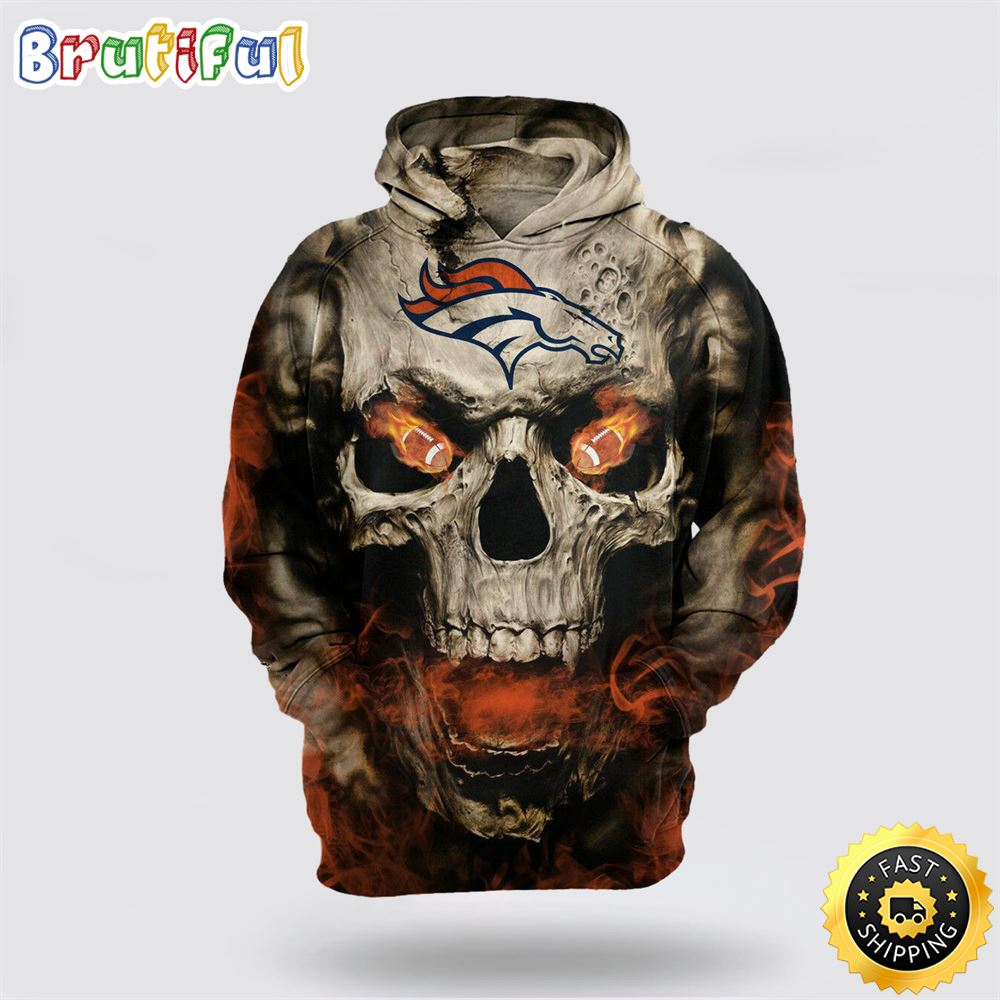 NFL Denver Broncos 3D Hoodie All Over Print Shirts Skull Unmatched Style And Comfort