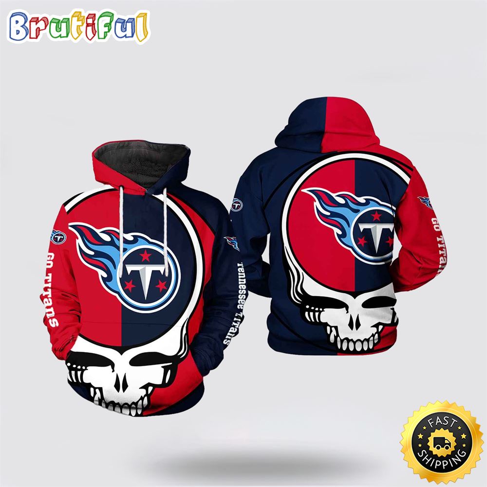 NFL Tennessee Titans 3D Hoodie Printed Grateful Dead Show Team Pride