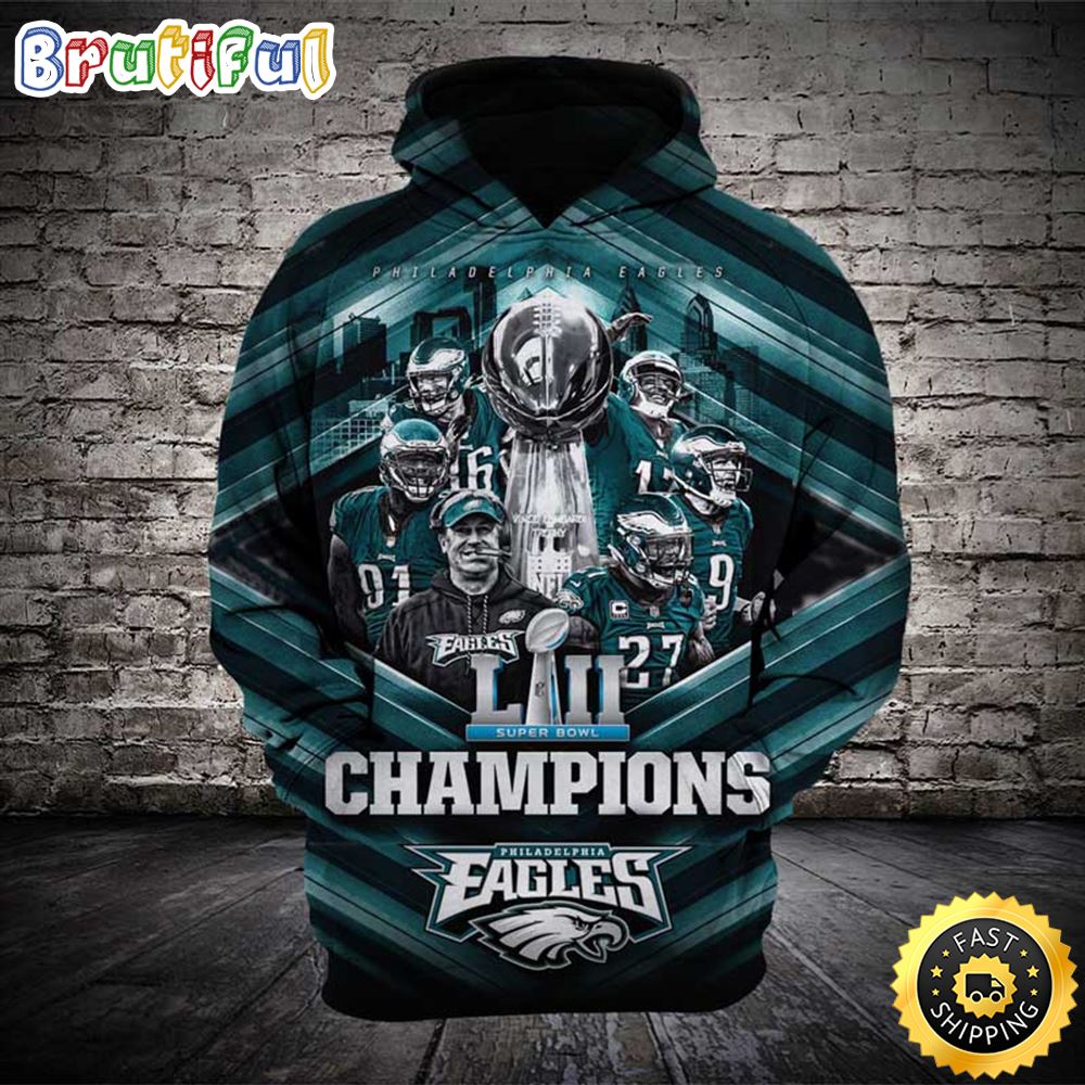 NFL.Philadelphia Eagles Super Bowl Lii Champions 3D Hoodie All Over Print Shirt