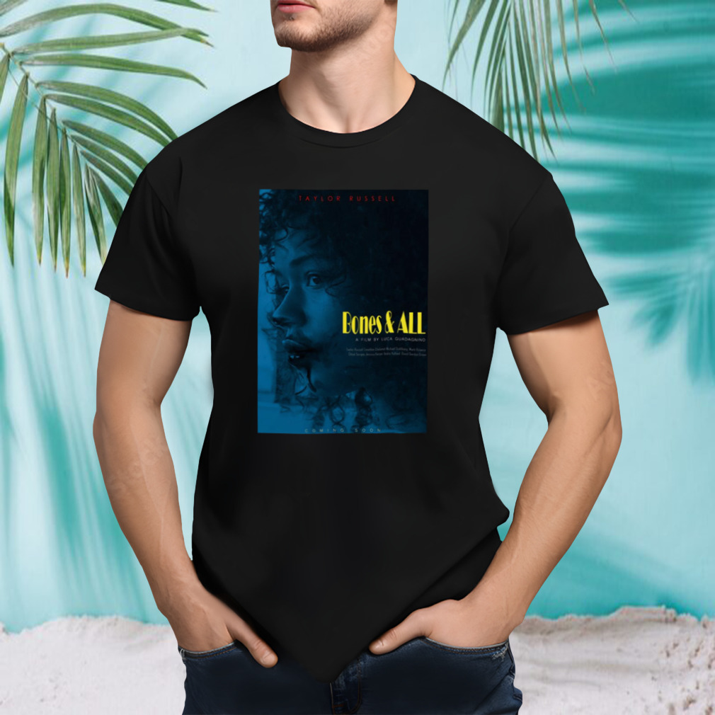 Bones And All Film shirt