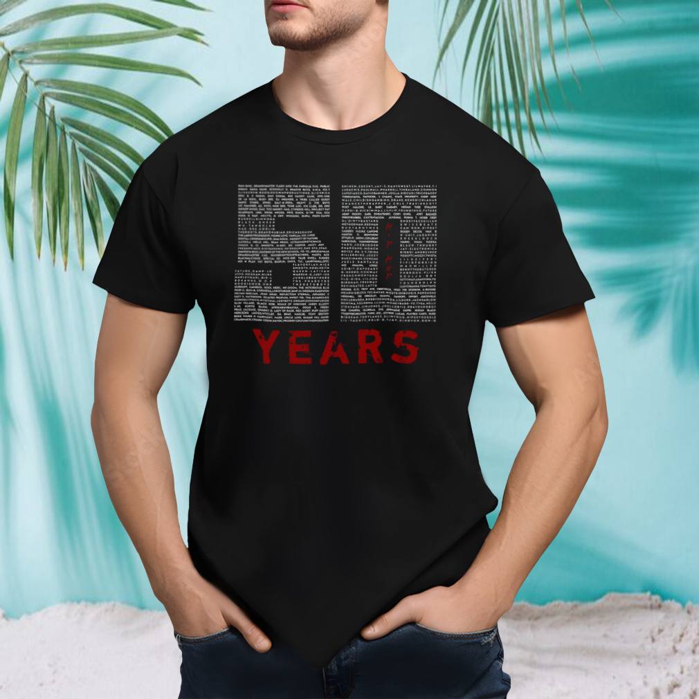 The Official Celebrate 50 Years Of Hip Hop Fan Gifts T-Shirt