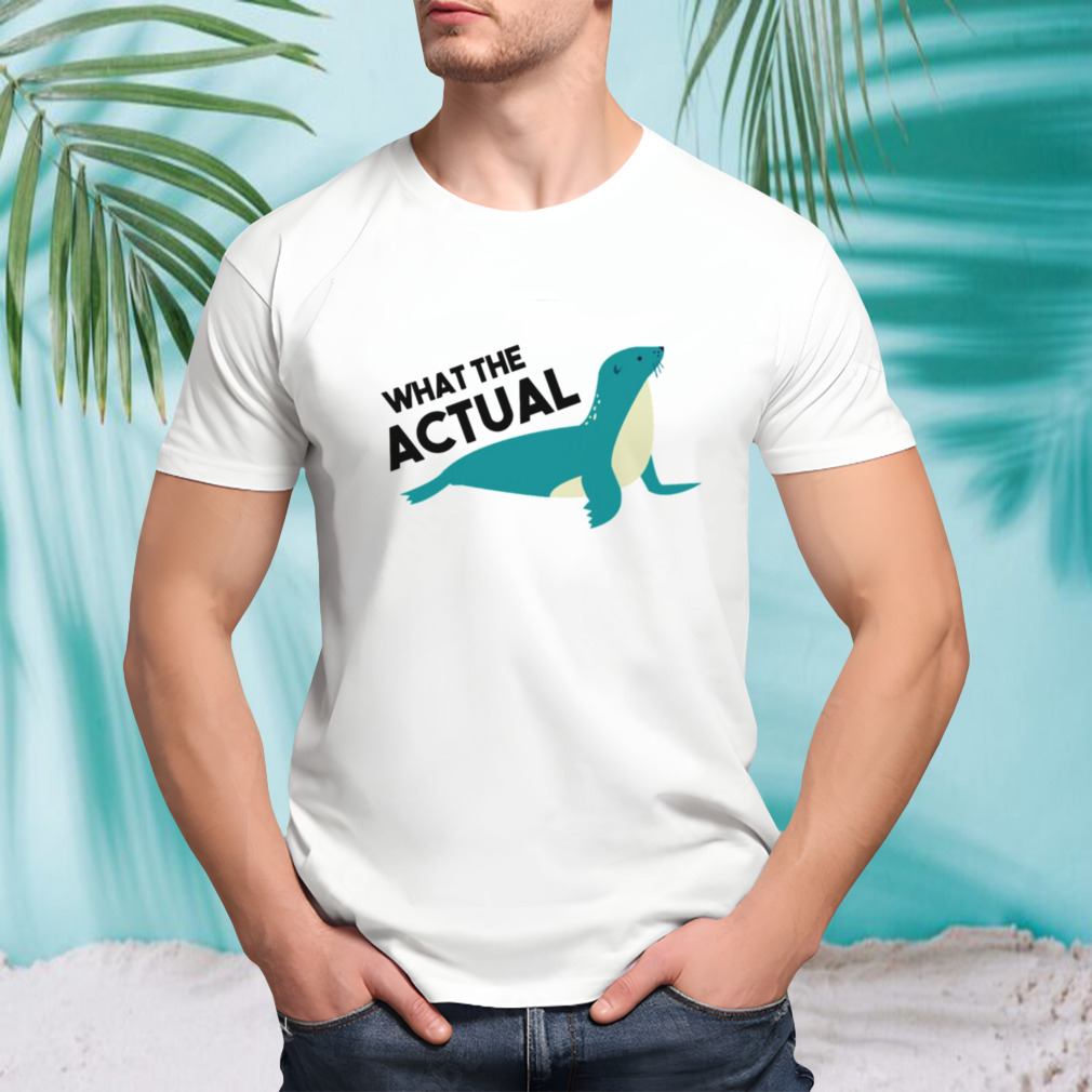 What The Actual Phoque French Language Pun shirt