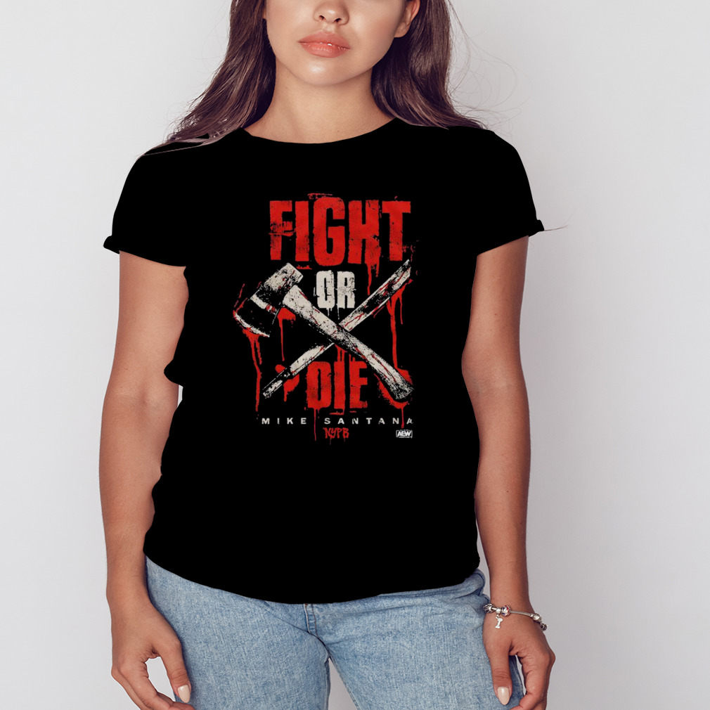 Mike Santana Fight Or Die T-Shirt 2 Women's tshirt