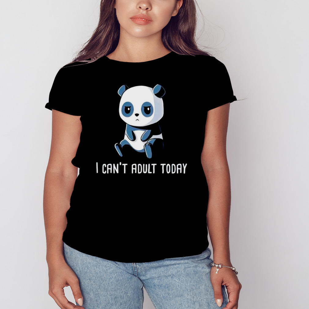 Panda I can’t adult today shirt 2 Women's tshirt