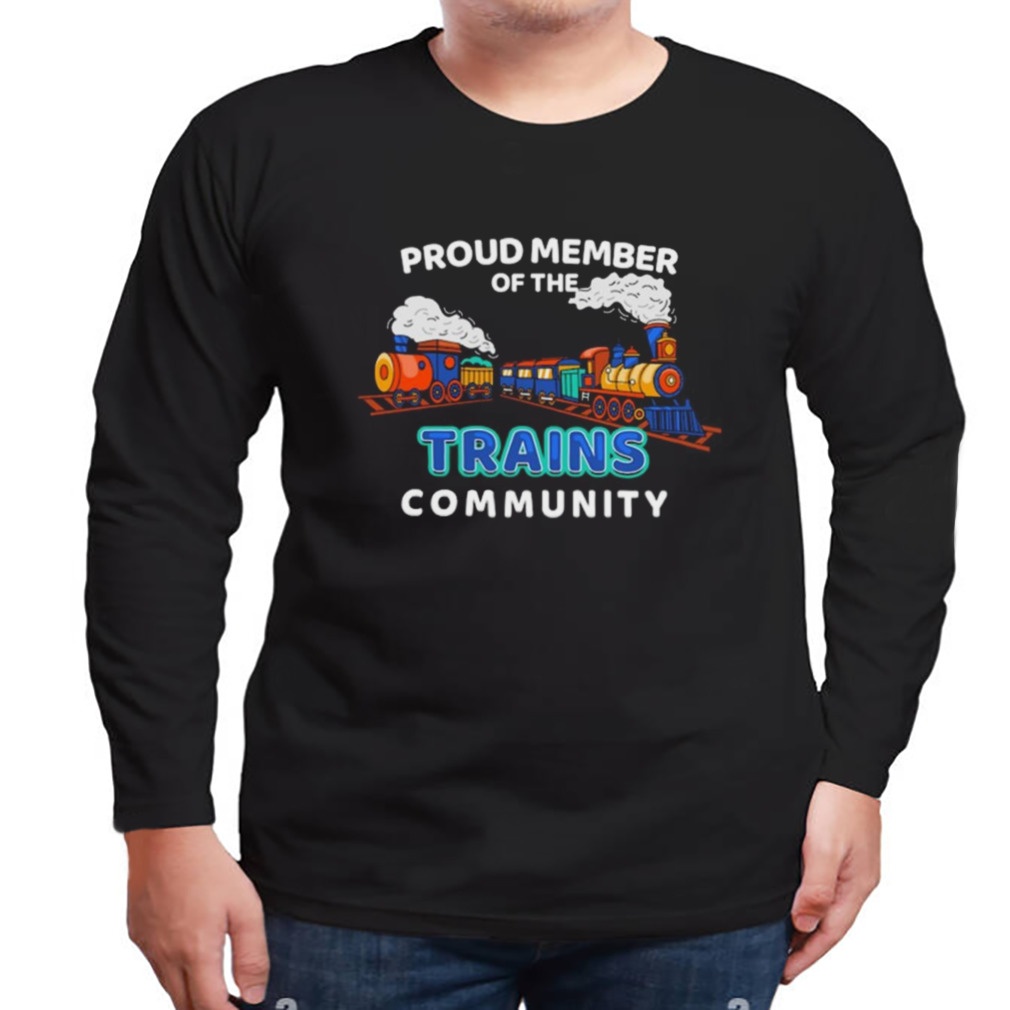 Proud member of the trans community Shirt 3 Longsleeve tshirt